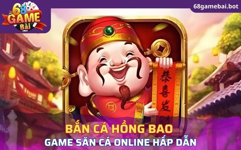 thông tin liên quan đến bắn cá hồng bao