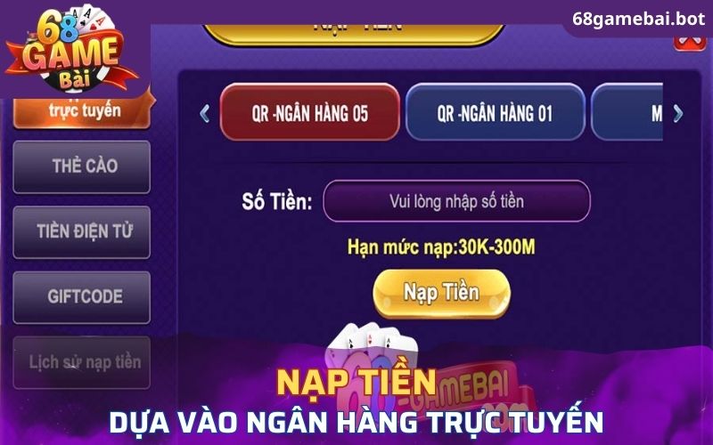 Hình thức nạp tiền dựa vào ngân hàng trực tuyến